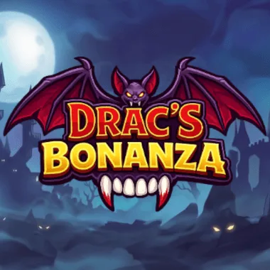 Drac's Bonanza